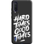 Силіконовий чохол BoxFace Xiaomi Mi 9 Lite hard times good times (38694-bk72)