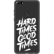 Силіконовий чохол BoxFace Huawei Y7 Prime 2018 / Honor 7C Pro hard times good times (34778-bk72)