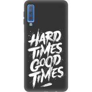 Силіконовий чохол BoxFace Samsung A750 Galaxy A7 2018 hard times good times (35597-bk72)