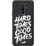 Силіконовий чохол BoxFace Xiaomi Redmi 9 hard times good times (40357-bk72)