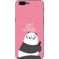 Силіконовий чохол BoxFace OnePlus 5 Dont Touch My Phone Panda (33857-up2425)