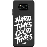 Чохол для Xiaomi Poco X3 / X3 Pro BoxFace Hard Times Good Times