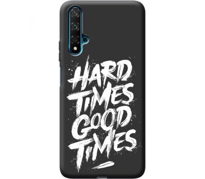 Силіконовий чохол BoxFace Huawei Honor 20 hard times good times (40081-bk72)