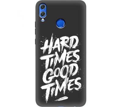 Силіконовий чохол BoxFace Huawei Honor 8x hard times good times (35500-bk72)