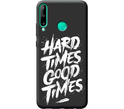Силіконовий чохол BoxFace Huawei P40 Lite E hard times good times (39656-bk72)