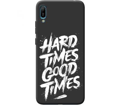 Силіконовий чохол BoxFace Huawei Y6 2019 hard times good times (40871-bk72)