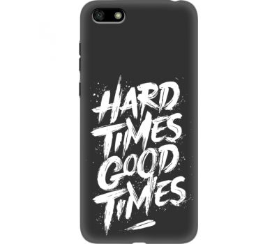 Силіконовий чохол BoxFace Huawei Y5 2018 hard times good times (34776-bk72)