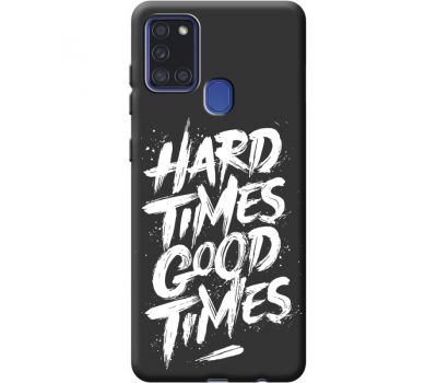 Силіконовий чохол BoxFace Samsung A217 Galaxy A21s hard times good times (40315-bk72)