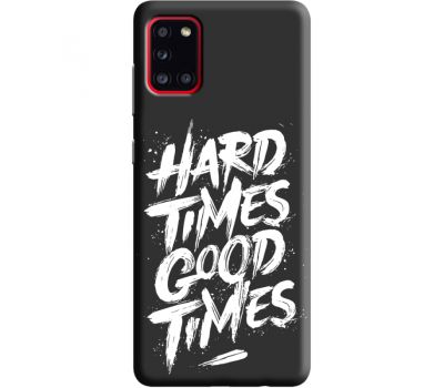 Силіконовий чохол BoxFace Samsung A315 Galaxy A31 hard times good times (39889-bk72)