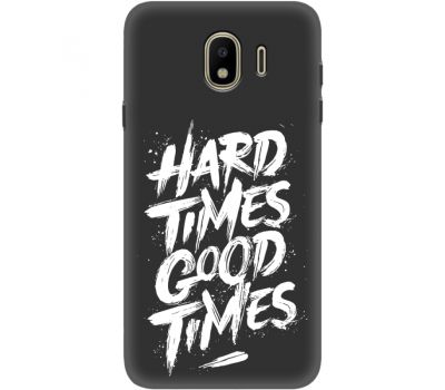 Силіконовий чохол BoxFace Samsung J400 Galaxy J4 2018 hard times good times (34773-bk72)
