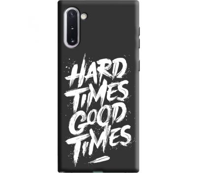 Силіконовий чохол BoxFace Samsung N970 Galaxy Note 10 hard times good times (38697-bk72)
