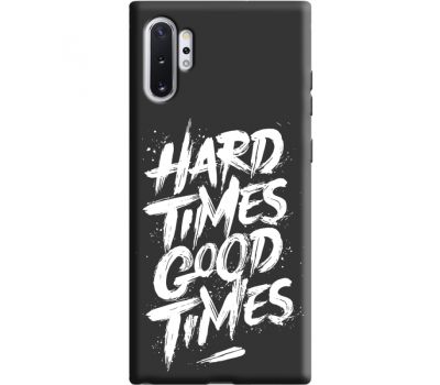 Силіконовий чохол BoxFace Samsung N975 Galaxy Note 10 Plus hard times good times (38700-bk72)
