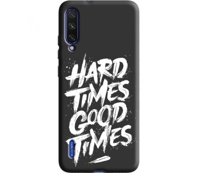 Силіконовий чохол BoxFace Xiaomi Mi A3 hard times good times (38695-bk72)
