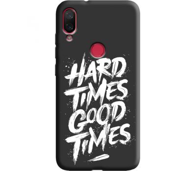 Силіконовий чохол BoxFace Xiaomi Mi Play hard times good times (38662-bk72)