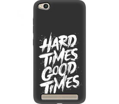 Силіконовий чохол BoxFace Xiaomi Redmi 5A hard times good times (35125-bk72)