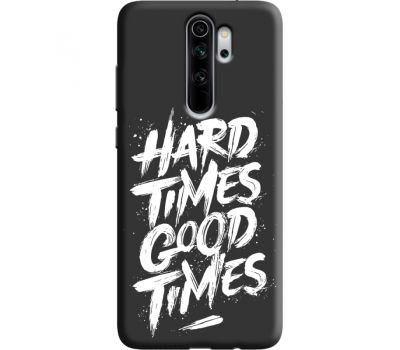 Силіконовий чохол BoxFace Xiaomi Redmi Note 8 Pro hard times good times (38664-bk72)