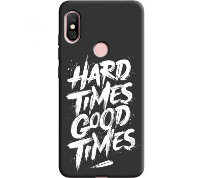 Силіконовий чохол BoxFace Xiaomi Redmi Note 6 Pro hard times good times (36146-bk72)