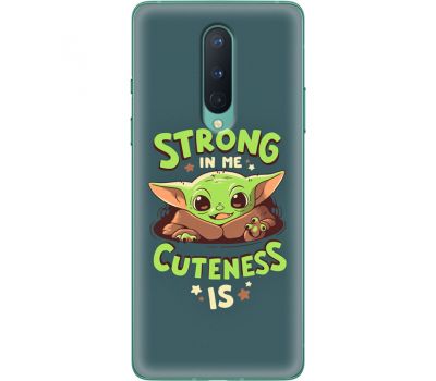 Силіконовий чохол BoxFace OnePlus 8 Strong in me Cuteness is (39989-up2337)