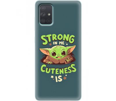 Силіконовий чохол BoxFace Samsung A715 Galaxy A71 Strong in me Cuteness is (38850-up2337)