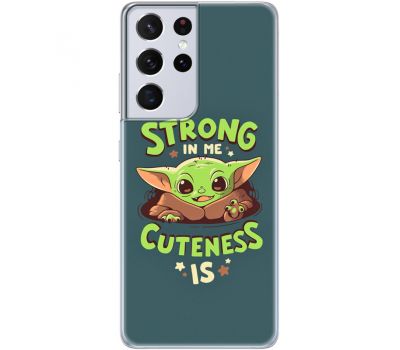 Силіконовий чохол BoxFace Samsung G998 Galaxy S21 Ultra Strong in me Cuteness is (41719-up2337)