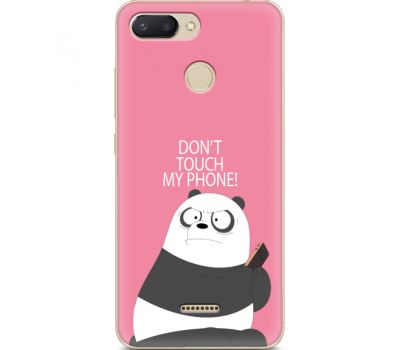 Силіконовий чохол BoxFace Xiaomi Redmi 6 Dont Touch My Phone Panda (34858-up2425)