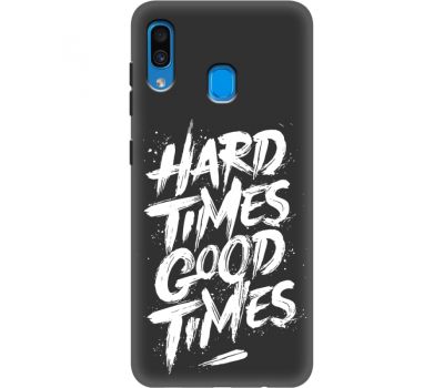 Силіконовий чохол BoxFace Samsung A205 Galaxy A20 hard times good times (38282-bk72)