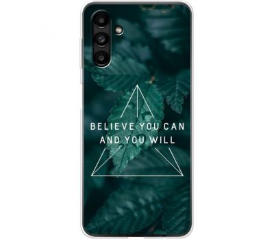Чохол для Samsung Galaxy A14 MixCase believe you can and you will