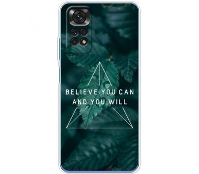 Чохол для Xiaomi Redmi Note 11 / 11s MixCase believe you can and you will